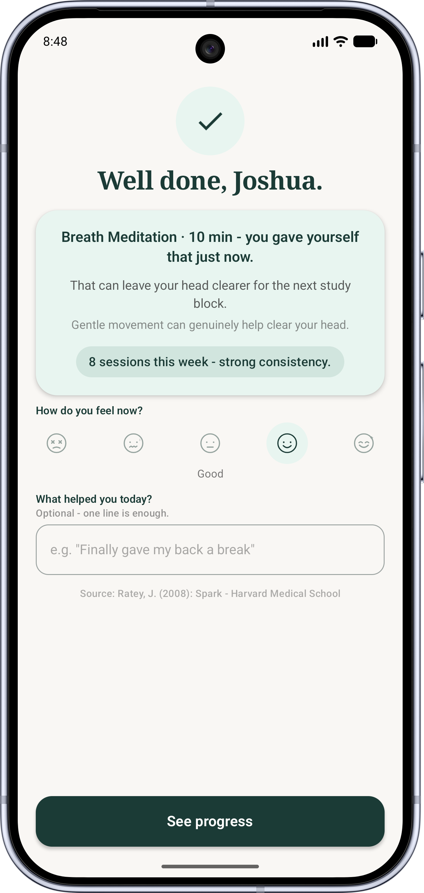 Session completion screen with a calm acknowledgement and an optional mood check.
